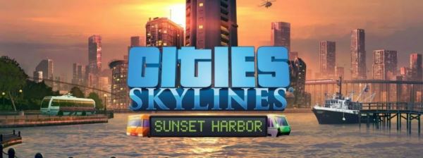  Анонсировано дополнение Sunset Harbor для Cities: Skylines 